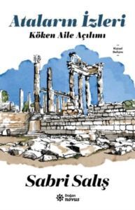 Ataların İzleri - Köken Aile Açılımı - Doğan Novus