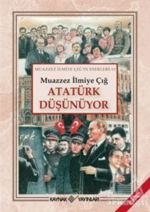 Atatürk Düşünüyor - Kaynak Yayınları
