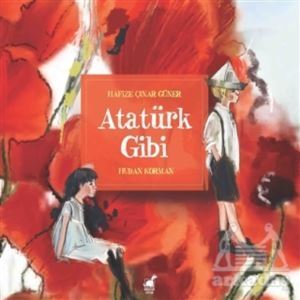 Atatürk Gibi - Dinozor Çocuk