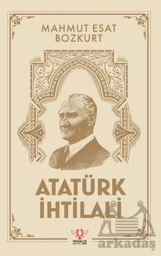 Atatürk İhtilali - Pankuş Yayınları