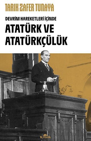Atatürk Ve Atatürkçülük - Kronik Kitap