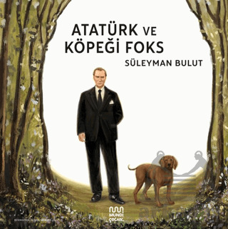 Atatürk Ve Köpeği Foks - 1