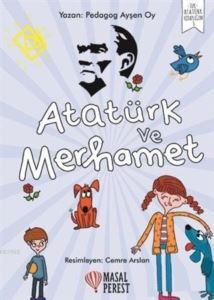 Atatürk Ve Merhamet - 1