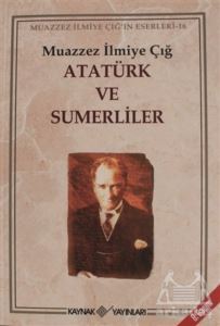Atatürk Ve Sumerliler - Kaynak Yayınları
