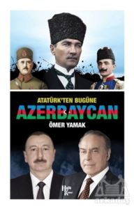 Atatürk’Ten Bugüne Azerbaycan - Halk Kitabevi