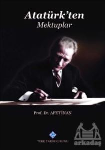 Atatürk'ten Mektuplar - 1