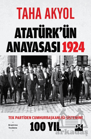 Atatürk'ün Anayasası 1924 - Doğan Kitap