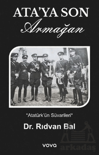 Ata’Ya Son Armağan - 1