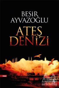 Ateş Denizi - 1