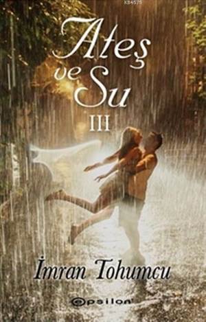 Ateş Ve Su 3 - Epsilon Yayınevi