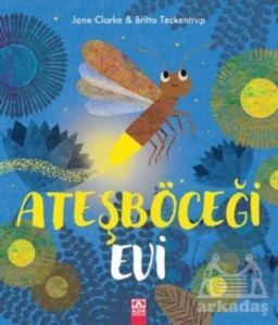 Ateşböceği Evi - Altın Kitaplar