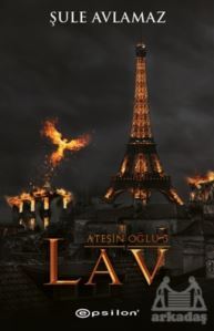 Ateşin Oğlu 3 - Lav - Epsilon Yayınevi