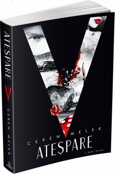 Ateşpare - 1 - Ephesus Yayınları
