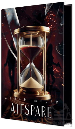 Ateşpare 6 (Yan Boyamalı Ciltli Özel Baskı) - Ephesus Yayınları