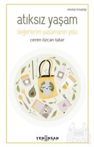 Atıksız Yaşam - Yeni İnsan Yayınları