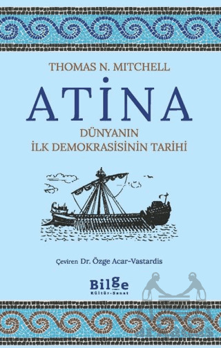 Atina Dünyanın İlk Demokrasisinin Tarihi - Bilge Kültür Sanat
