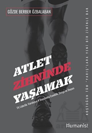 Atlet Zihninde Yaşamak - Hümanist Kitap Yayıncılık