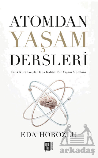 Atomdan Yaşam Dersleri - 1