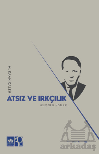 Atsız Ve Irkçılık - 1