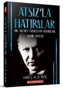 Atsız'la Hatıralar - Bilgeoğuz Yayınları