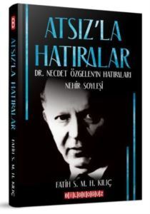 Atsız'la Hatıralar - 1