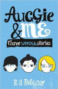 Auggie and Me (Three Wonder Stories) - 1