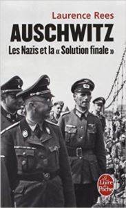 Auschwitz: Les nazis et la solution finale - Le Livre de Poche