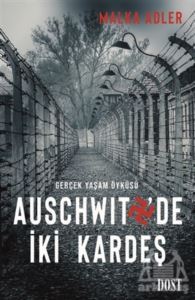 Auschwitz'de İki Kardeş - Dost Kitabevi Yayınları
