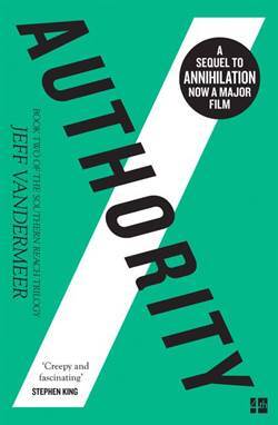 Authority (Southern Reach Trilogy 2/3) - Fourth Estate