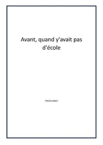 Avant, quand y'avait pas d'école - Publisher