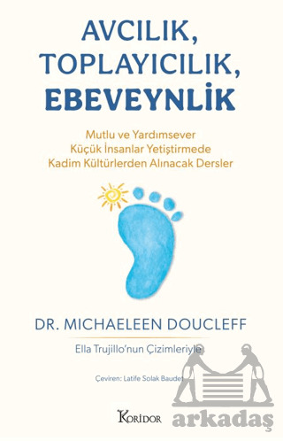 Avcılık, Toplayıcılık, Ebeveynlik - 1