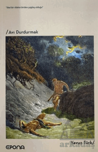 Avı Durdurmak - 1