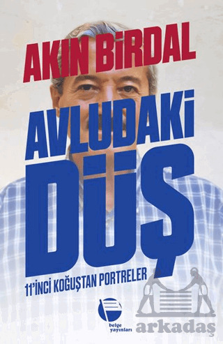 Avludaki Düş - Belge Yayınları