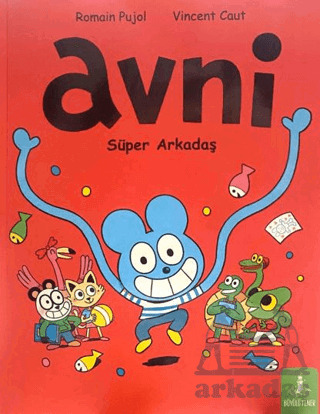 Avni : Süper Arkadaş - Büyülü Fener Yayınları