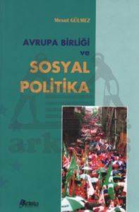 Avrupa Birliği ve Sosyal Politika - 1