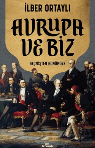 Avrupa Ve Biz - Kronik Kitap
