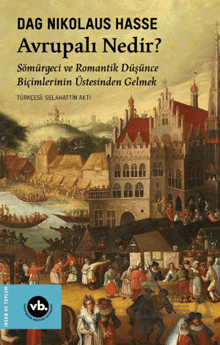 Avrupalı Nedir? - Vakıfbank Kültür Yayınları