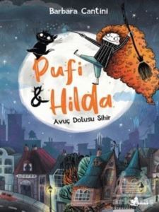 Avuç Dolusu Sihir - Pufi Ve Hilda - 1