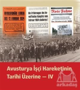 Avusturya İşçi Hareketinin Tarihi Üzerine 4 - Dönüşüm Yayınları