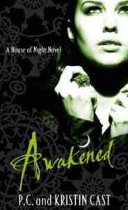 Awakened (House of Night 8) - 1