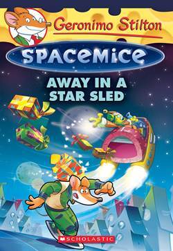 Away In A Star Sled (Spacemice 8) - Scholastic USA