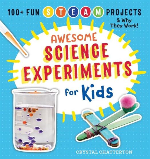 Awesome Science Experiments for Kids - Callisto Kids