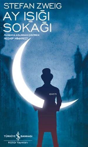 Ay Işığı Sokağı - İş Bankası Kültür Yayınları