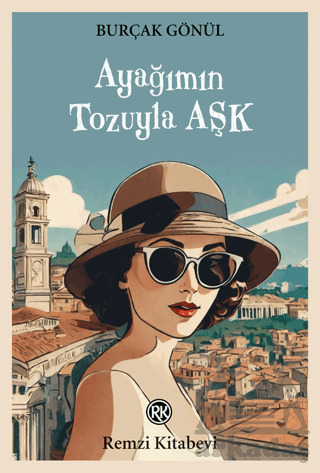Ayağımın Tozuyla Aşk - 1