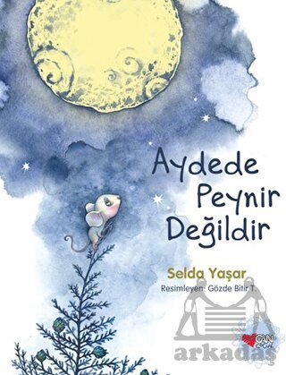 Aydede Peynir Değildir - Can Çocuk Yayınları
