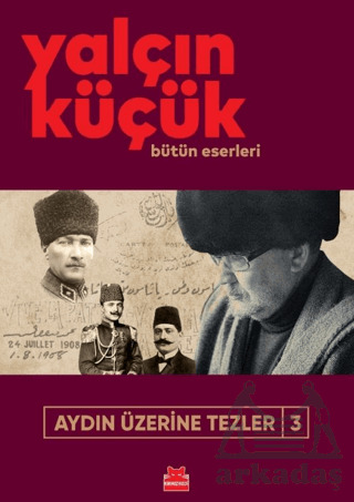Aydın Üzerine Tezler 3 - Kırmızı Kedi Yayınevi