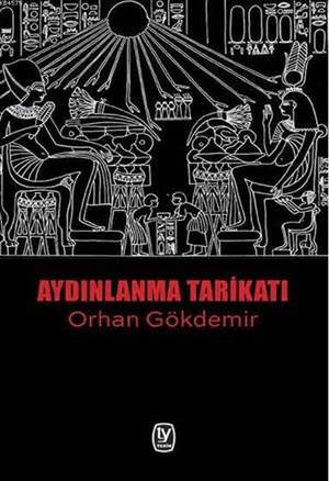 Aydınlanma Tarikatı - Tekin Yayınevi