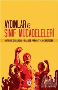 Aydınlar Ve Sınıf Mücadeleleri - Dorlion Yayınevi