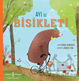 Ayı İle Bisikleti - İş Bankası Kültür Yayınları