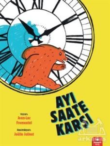 Ayı Saate Karşı - Redhouse Kidz Yayınları